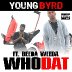 1308079028_YOUNG_BYRD-who_dat_cover