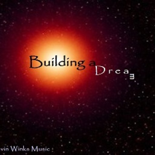 Building A Dream 