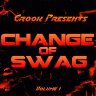 Change Of Swag Vol 1