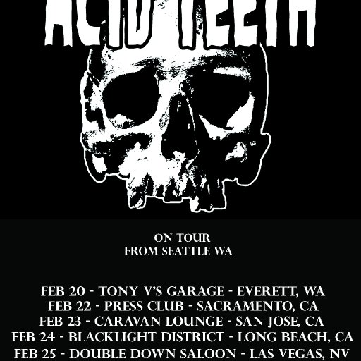 Acid Teeth February Tour Dates