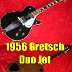 1956 Gretsch Duo Jet