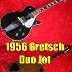1956 Gretsch Duo Jet