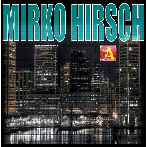 MIRKO HIRSCH - TAKE ME (DJ Alvin Remix)