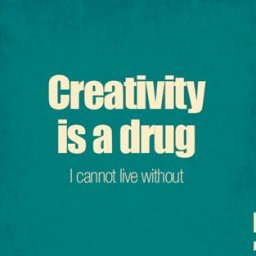 1365343884creativity-is-a-drug-quotes.jpg