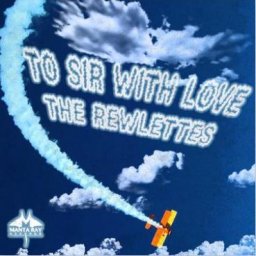 The ReWlettes Album Cover To Sir With Love.JPG