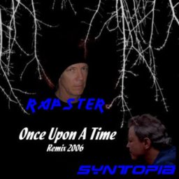 dRapster-onceuponatime-remix.jpg