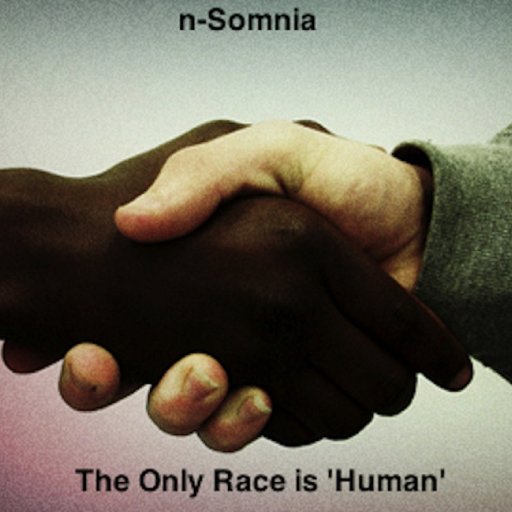 The Only Race is 'Human'