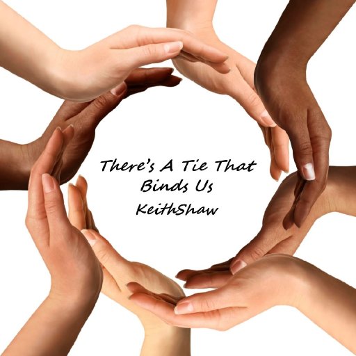 KeithShaw - There's A Tie That Binds Us