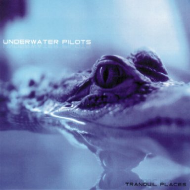 Underwater Pilots "Tranquil Places"