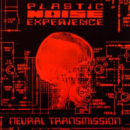 Plasric Noise Experience "Neural Transmission"