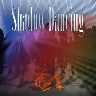 Shadow Dancing