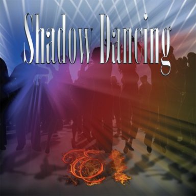 Shadow Dancing