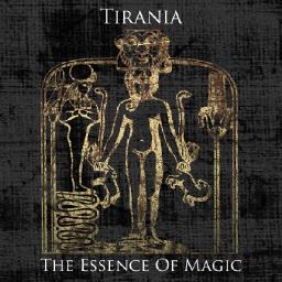 TIRANIA - The Essence Of Magic (EP)