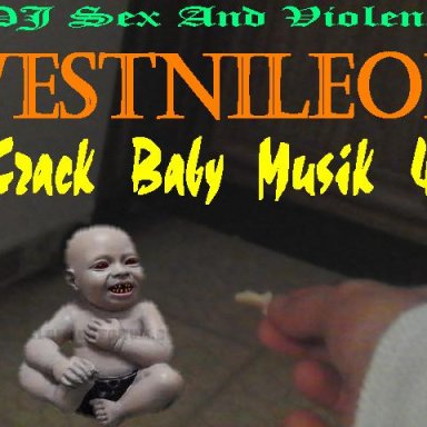 WestnileOD  Crack Baby Musik 4