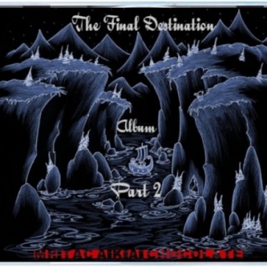 The Final Destination Album Part 2