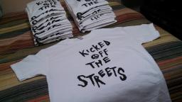 "Kicked off the Streets" t-shirt....