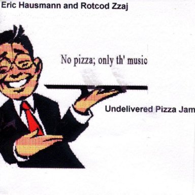 Undelivered Pizza Jam