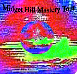 Midget Hill Mastery Tour