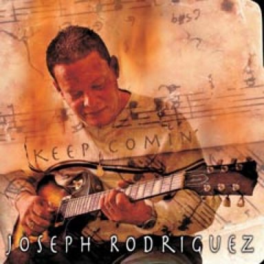 Joseph Rodriguez - Keep Comin'