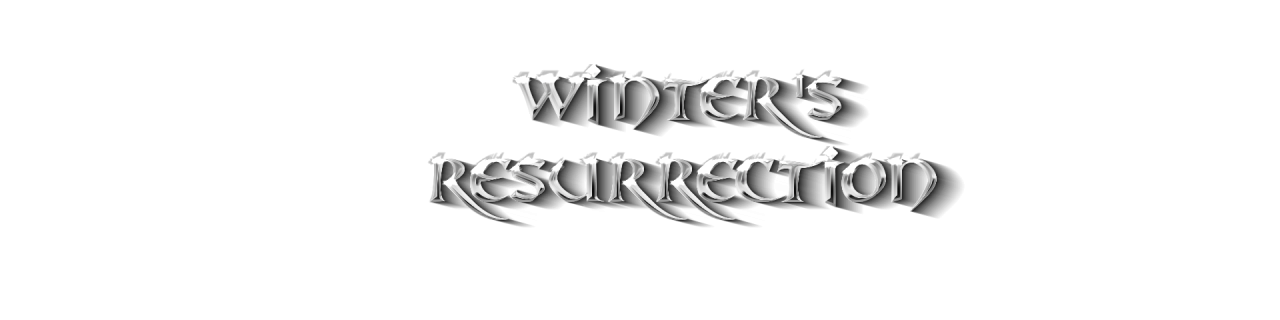 Winters Resurrection