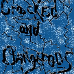 Cracked and Dangerous