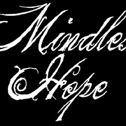 Mindless Hope