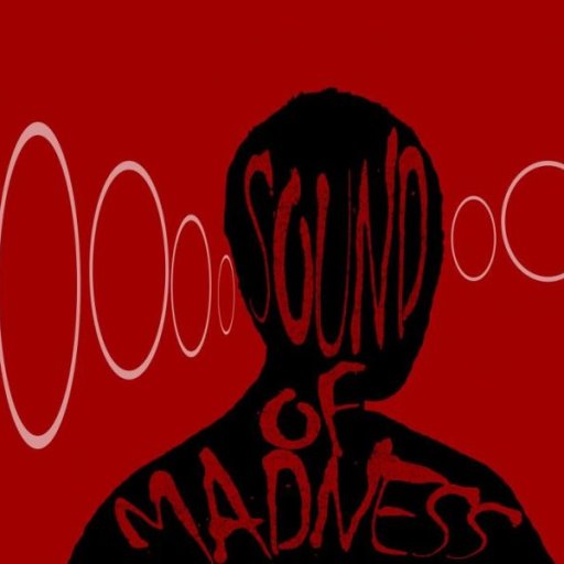 Sound Of Madness