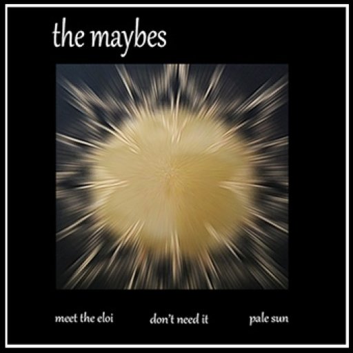 The Maybes