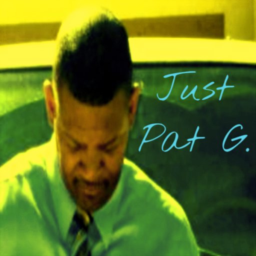 Just Pat G.