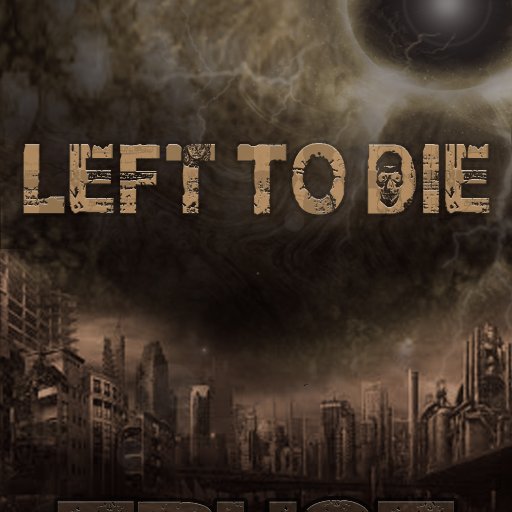 LEFT TO DIE