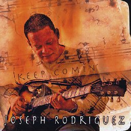 keep-comin-joseph-rodriguez-listen-cdbaby