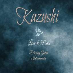 love-peace-relaxing-guitar-instrumentals-by-kazushi-on-apple-music