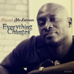 everything-changes-david-mclorren-listen-cdbaby