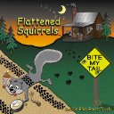 Flattened Squirrels